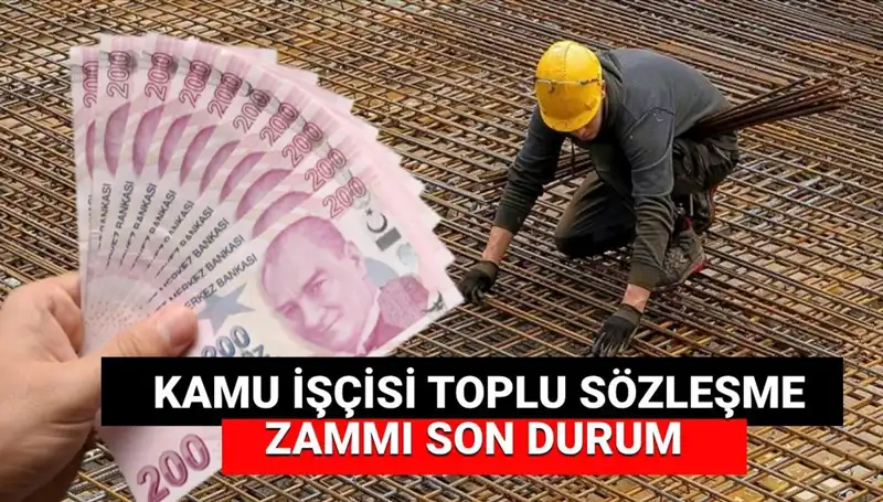 Kamu İşçisine Yüzde 30 Zam Teklifi: Toplu İş Sözleşmesi Ne Zaman İmzalanacak?