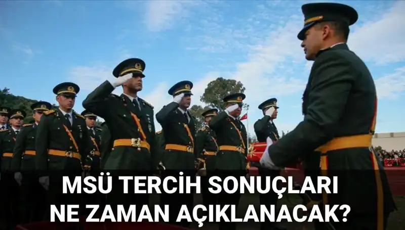 MSÜ Tercih Sonuçları Açıklanma Tarihi ve 2025 Mülakat Süreci Hakkında Tüm Detaylar