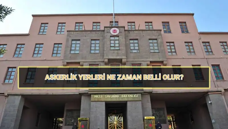 Mayıs 2025 Askerlik Yerleri Aylardır Bekleniyor: Sonuçlar Açıklandı mı?