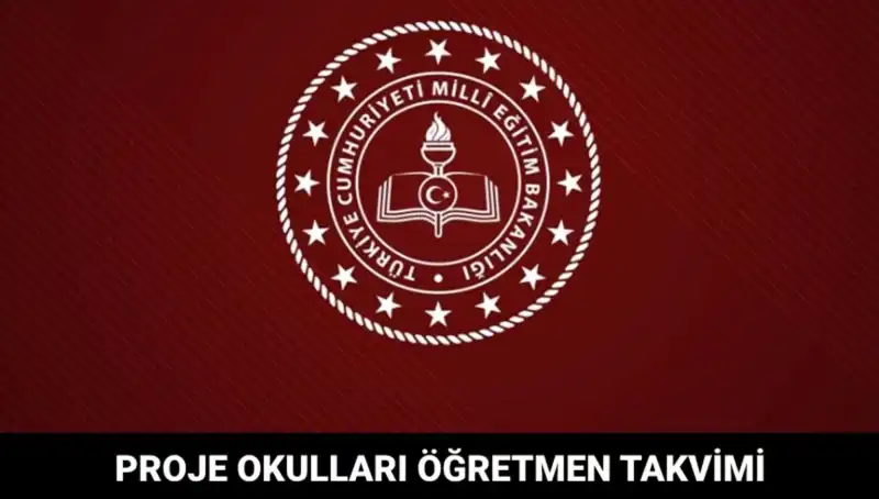 Proje Okulları Öğretmen Atama Takvimi: Süreçte Neler Olacak?