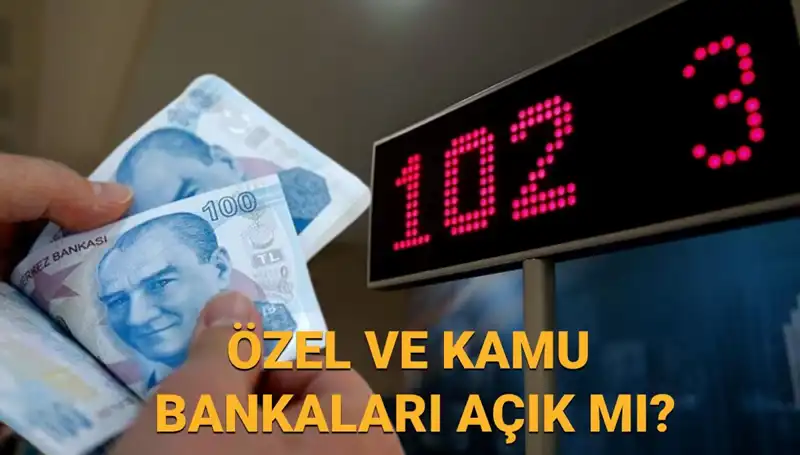 4 Nisan Cuma Bankalar Açık mı? Kamu ve Özel Bankaların Durumu Ne?