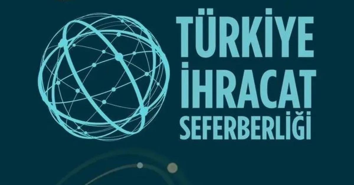 Türkiye İhracat Seferberliği Programı Başlıyor! Ekonominin Kalbi Turkuvaz Medya'da Atacak