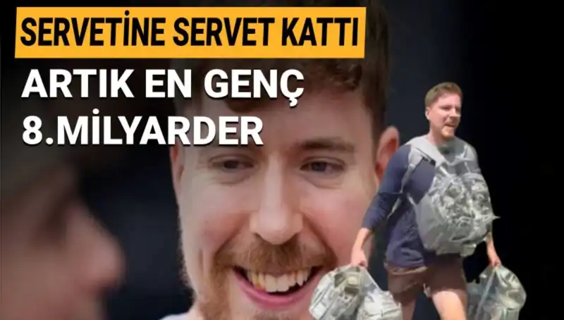 MrBeast, 1 Milyar Dolar Servetiyle En Genç 8. Milyarder Olmayı Başardı!