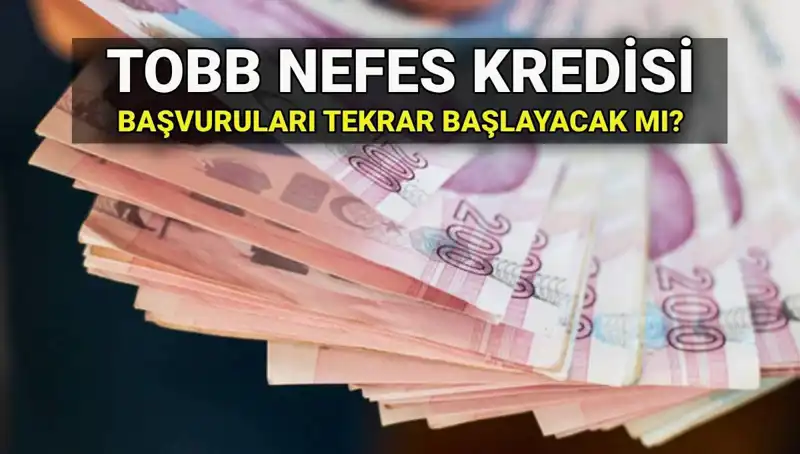 TOBB Nefes Kredisi Başvuruları Sonlandı mı? 2025 İçin Yeni Fırsatlar Geliyor Mu?