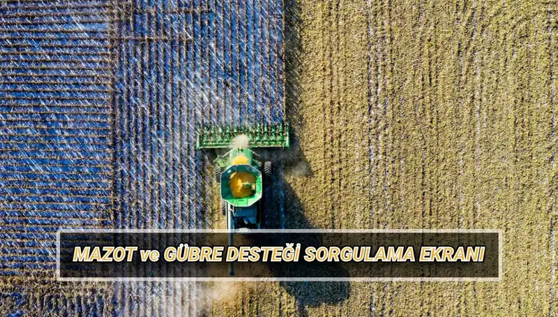 Çiftçiler Dikkat! Mazot ve Gübre Desteği Nisan Ödemesi Ne Zaman Yatacak?