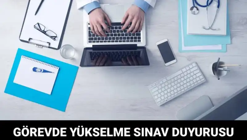 Sağlık Bakanlığı, 2023 Yılı Görevde Yükselme Sınavı Duyurusunu Yayımladı