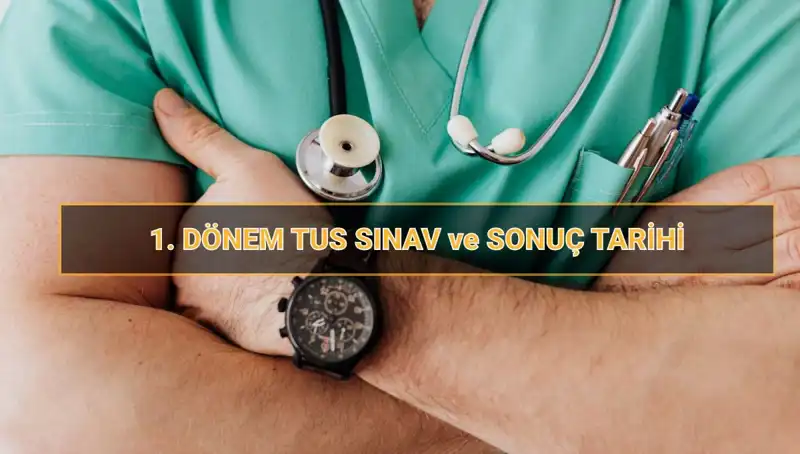 2025 TUS Tarihleri Belli Oldu! İşte İlk Dönem Detayları