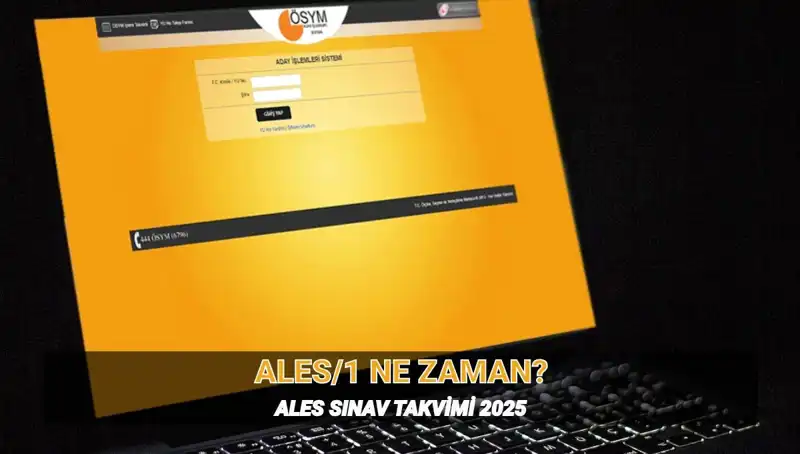 2025 ALES/1 Sınavı Hakkında Tüm Bilgiler: Ne Zaman ve Saat Kaçta?