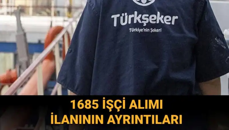 TÜRKŞEKER İşçi Alımı Başvuru Rehberi: Süreç ve Şartlar